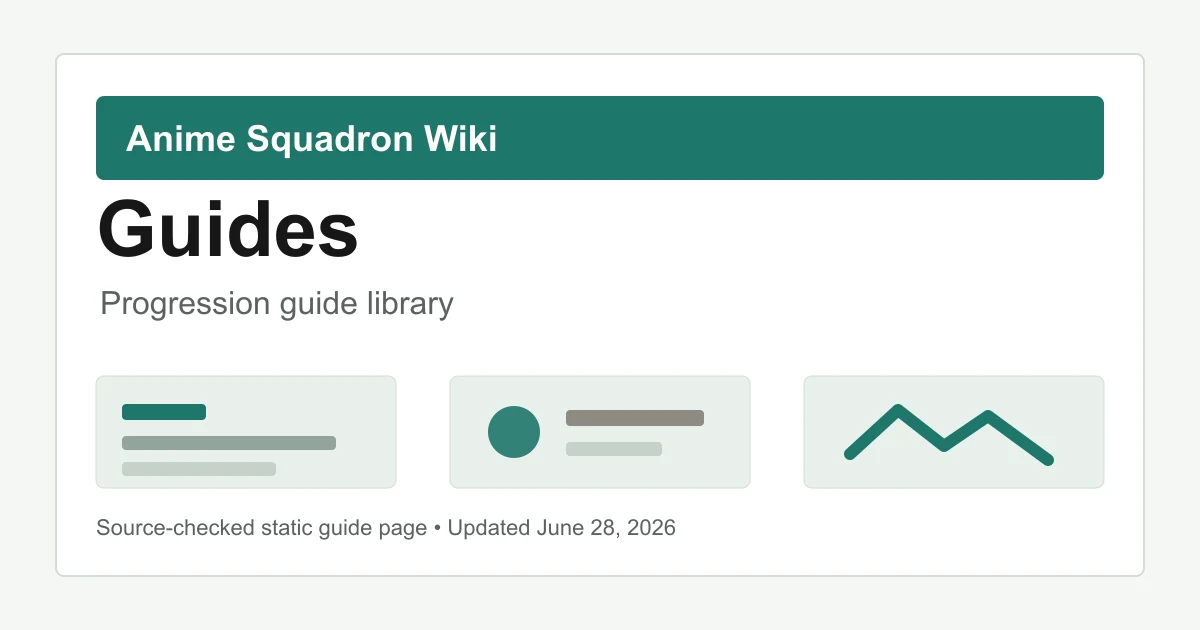 Anime Squadron guides index for beginner evolution traits gears and farming